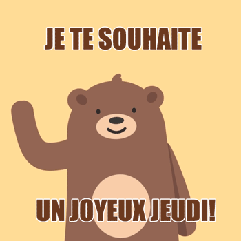 Bon jeudi ours